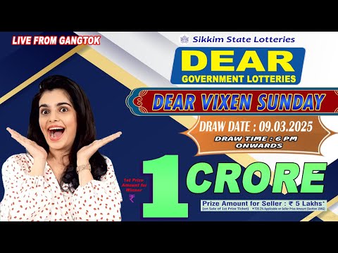 DEAR LOTTERY LIVE DEAR 6 PM 09.03.2025 SIKKIM LOTTERY LIVE DEAR LOTTERY LIVE LOTTERY SAMBAD LIVE