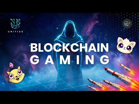 Blockchain Gaming | Unitize Day 5