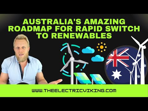 Australia's AMAZING roadmap for rapid switch to renewables