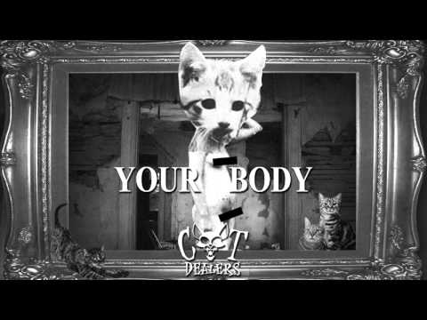 скачать песню your body cat dealers