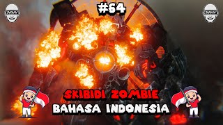 skibidi toilet zombie universe 64: menyelamatkan tv daddy b indonesia 🔥