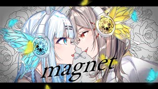 magnet / 鈴莉れん × 碓氷ゆら (Cover)