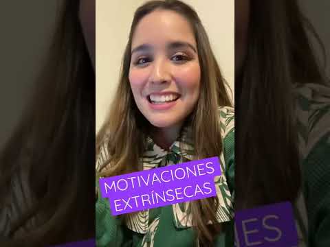 Motivaciones intrínsecas y motivaciones extrínsecas