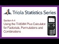 Exploring Factorials, Permutations, and Combinations with TI-83/84