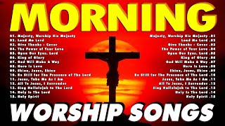 Morning Christian Worship Songs 2025 With Lyrics Playlist 🙏 Greatest Worship Christian Music Ever