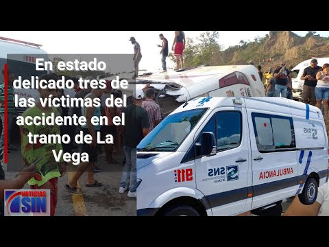 En estado delicado se mantienen tres de las víctimas del accidente en el tramo de La Vega