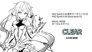 NEW Vocal Mode  CLEAR !! YAO Synth V AI Voice Bank 2.0