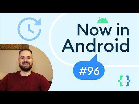 Now in Android: 96 – New APIs for adaptive layouts, Google Play updates, and more!