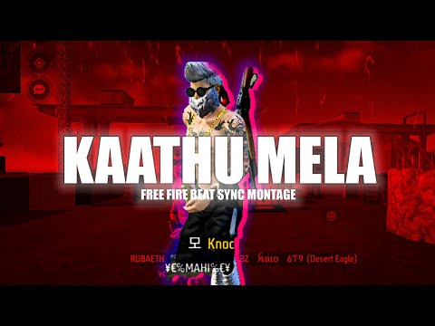 Kaathu Metu Free Fire Beat Sync Montage