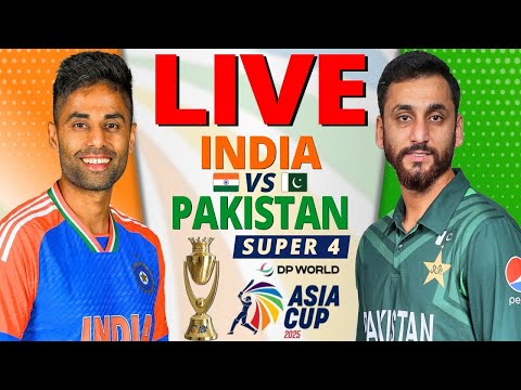 🔴 Live: IND vs PAK Live Match Today, Asia Cup 2025, India vs Pakistan match live cricket