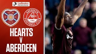 Hearts 2-1 Aberdeen | Ikpeazu scores the winner after fightback | Ladbrokes Premiership