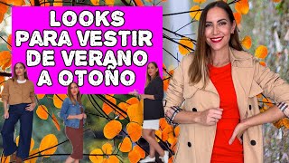 ¡NO HAGAS CAMBIO DE ARMARIO! (aún). LOOKS de VERANO 🌼 A OTOÑO 🍁 SIN COMPRAR NADA | Zapatos VIVAIA
