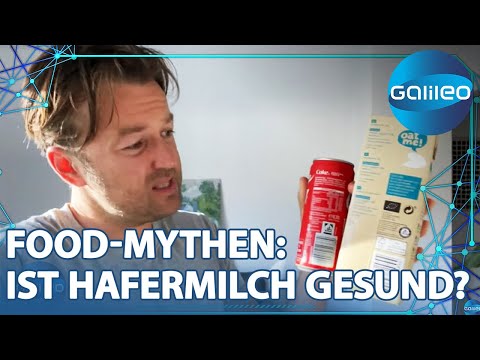 Food-Mythen: Ist Hafermilch so ungesund wie Cola? | Galileo | ProSieben