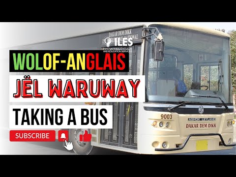 Transportation in English and Wolof (Jël Waruwaay Yi) – Learning English | How to Take the Bus, #21