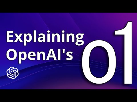 Explaining OpenAI's o1 Reasoning Models