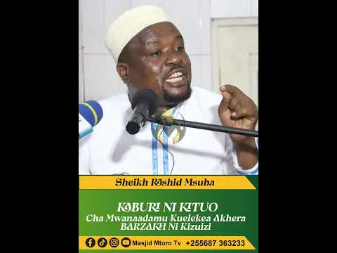 KABURI NI KITUO CHA KUELEKEA AKHERA