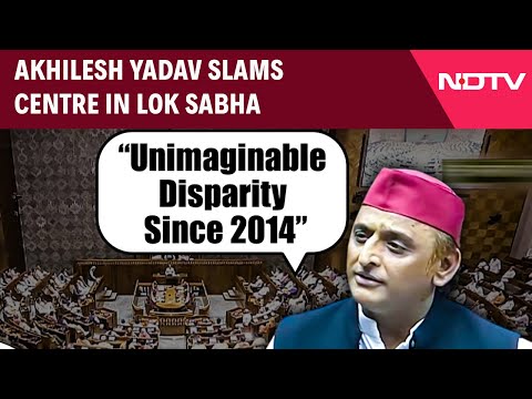 Parliament Session | Akhilesh Yadav Slams Centre In Lok Sabha Over Growing Disparities And Poverty