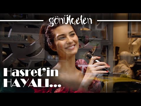 Hasret'in Hayali... | Gönülçelen 🌹