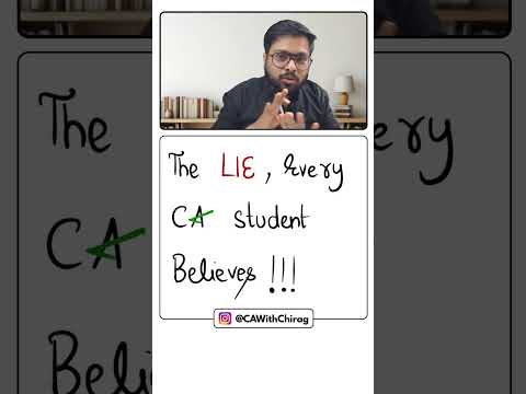 The Lie Every CA Student Believes | CA Inter | CA Final Exam | Sep 26 | Nov 26 CA Chirag Garg