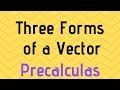 Understanding Vector Forms