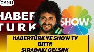Habertürk ve Show TV’ye OPERASYON! İşte Detaylar… Söylemiştik. Canlı!
