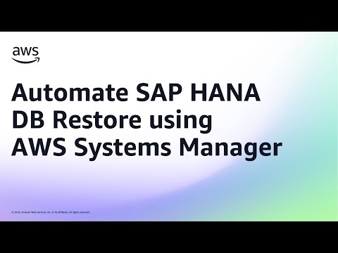 Automate SAP HANA DB Restore using AWS Systems Manager | Amazon Web Services