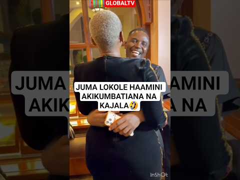 JUMA LOKOLE HAAMINI AKIKUMBATIANA NA KAJALA🤣 #shortsviral #kajala #lokole #globaltv #birthday