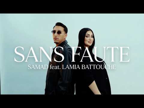 SAMAD - Sans Faute ft. Lamia Battouche [EXCLUSIVE Music Video] 2026