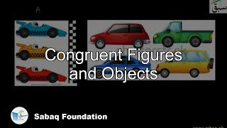 Congruent Figures and Objects