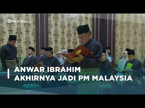 Menanti Lebih 2 Dekade, Anwar Ibrahim Akhirnya Jadi PM Malaysia