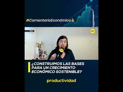 ¿CONSTRUIMOS LAS BASES PARA UNA ECONOMÍA SOSTENIBLE? #SHORTRPP