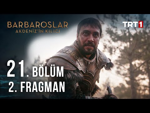 Barbaroslar: Akdeniz'in Kılıcı 21. bölüm 2. fragmanı.