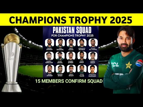 Pakistan Cricket Team 15 Members Confirm Squad For Champions Trophy 2025