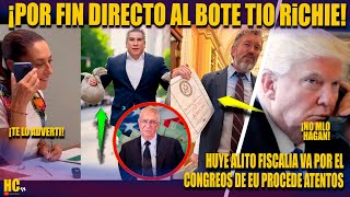 POR FIN! TIO RICHIE VA AL BOTE, HUYE ALITO FGR VA POR EL, CONGRESO DE EU PROCEDE ATENTOS