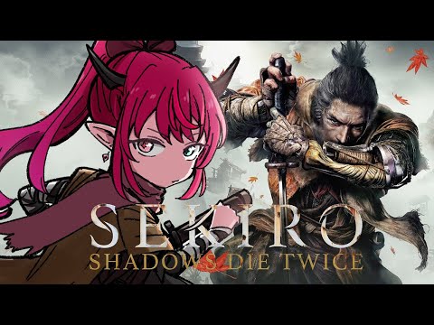 【SEKIRO: SHADOWS DIE TWICE】FOR MY MASTER