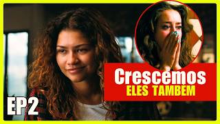 Euphoria | Explora o pior da humanidade (Episódio 2)