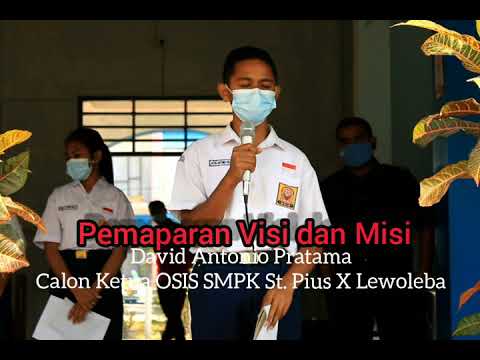Pemaparan Visi dan Misi Oleh Calon Ketua OSIS, An.