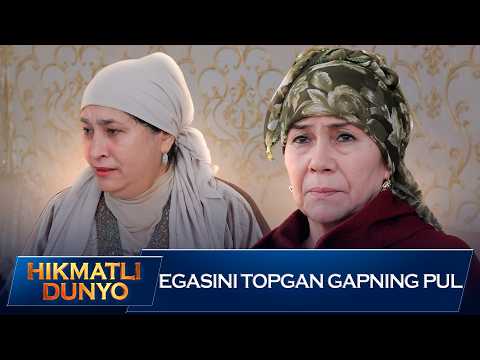 Egasini topgan gapning puli I Hikmatli dunyo telenovellasi