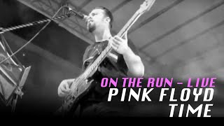 Time. Breathe (reprise) - Pink Floyd, On The Run Tribute