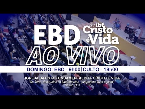 EBD - ESCOLA BÍBLICA DOMINICAL | PR. LÚCIO MARINHO | 17/08/2025
