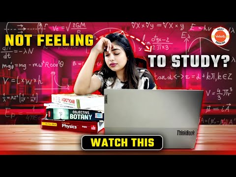 Stuck? How to Start Studying When You Just Don’t Want To! | NEET 2025