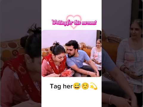 waiting for this moment 😅💗 #funny #reels #trending #song #laugher #status #couple #explore #memes