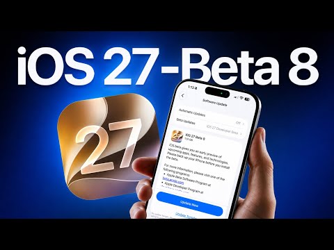 <strong>iOS</strong> 27 Beta 8 Released - FINAL CHANGES!