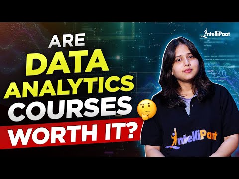 Are Data Analytics Courses Really Worth It in 2025? | Top Data Analytics Course Online | Intellipaat