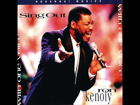 Ron Kenoly - Sing Out with One Voice - Full Album