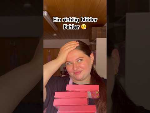 Ein richtig blöder Fehler…🥺