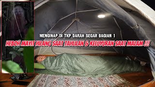 the corpse disappeared before being buried and wandered around at night ~ solo camping horror