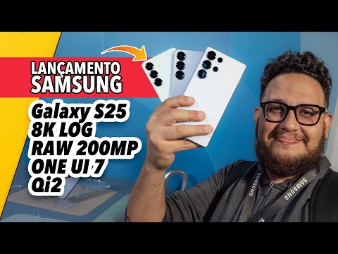 🔴 LANÇOU!!! Galaxy S25/S25+ e Galaxy S25 Ultra