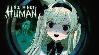 【 No, I'm not a Human 】開けてー開けてー開けてー開けてー【 #レグライブ/のりプロ所属 】