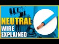 Understanding the Neutral Wire